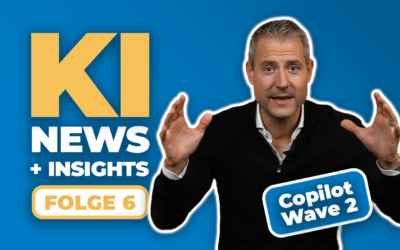 KI-News & Erfahrungen: Ausgabe #6 – M365 Copilot Wave 2