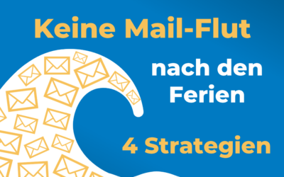 4 Strategien gegen die Mail-Flut nach den Ferien