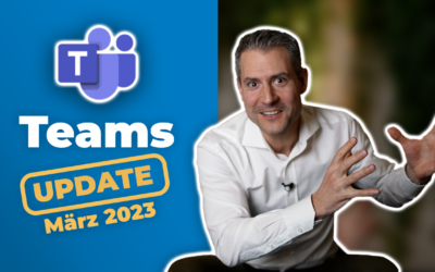 Microsoft-Teams-Update: Neu im März 2023 | für Führungskräfte
